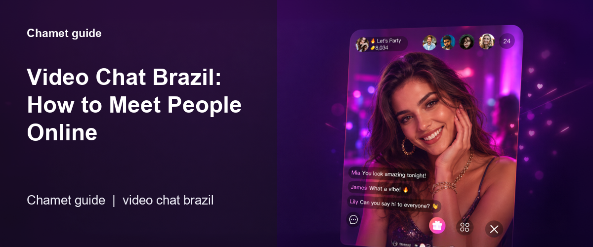 Video Chat Brazil: How to Meet People Online in 2026 cover image